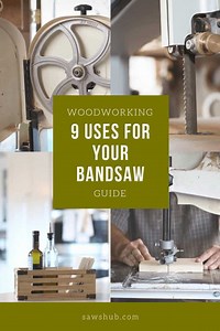 9 Band Saw Uses For Woodworking & DIY Projects