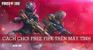 Cách Chơi Free Fire Trên Máy Tính [Chơi FF Trên PC Laptop]