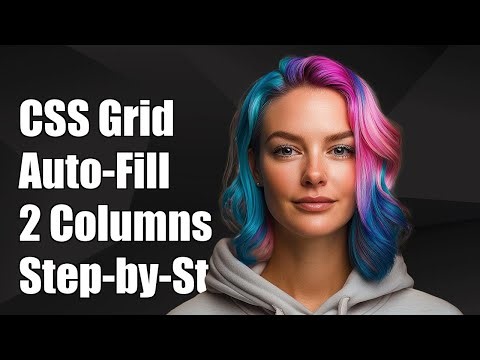 How to Use CSS Grid to Auto-Fill with Only 2 Columns: A Step-by-Step Guide