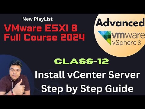 Advanced VMware vSphere 8 Training ! How to Install vCenter Server 8 Step by step guide !