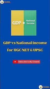 GDP vs National Income Explained | Key Differences, Formula & Examples | UPSC & UGC NET #ugcnet #yt