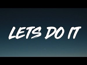 Lady Gaga - Let's Do It (Lyrics)
