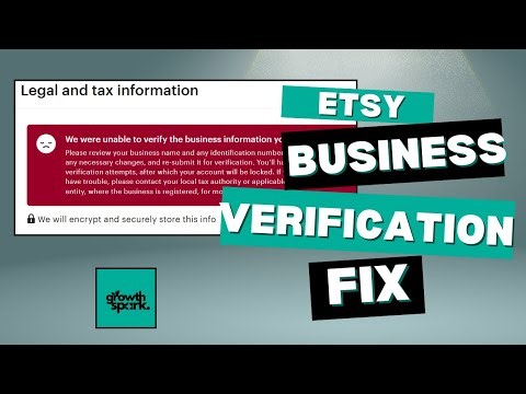 How to Fix Etsy Unable to Verify Business Information Provided Issues: Step-by-Step Guide