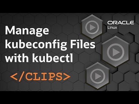 Manage kubeconfig Files with kubectl
