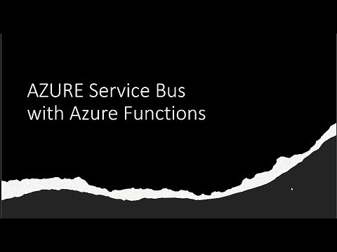 Azure Service Bus with Azure Function