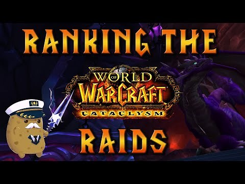 Ranking the Cataclysm Raids