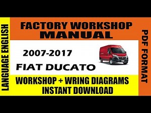 Fiat Ducato 2007-2017 MANUAL SERVICE REPAIR