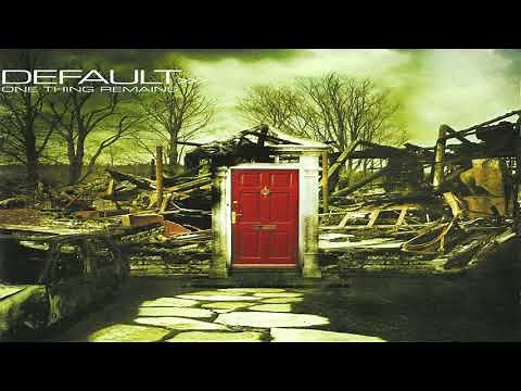 Default - One Thing Remains