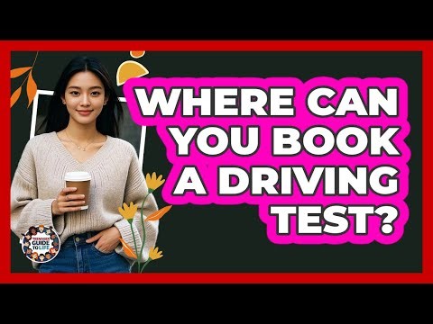 Where Can You Book A Driving Test?