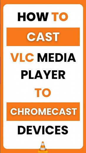 How Do I Cast VLC Media Player to Chromecast on Windows PC?
