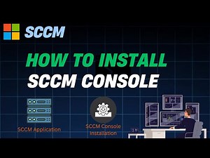 How to Install SCCM Console Step by Step | SCCM Tutorial