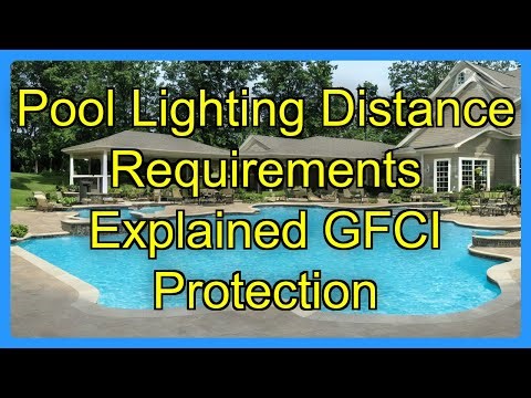 Pool Lighting Distance Requirements Explained GFCI Protection