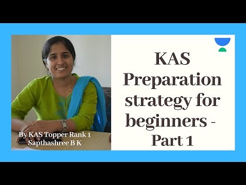 KAS Preparation Strategy for Beginners - Part 1 | KPSC KAS Topper Rank 1 | Sapthashree B K