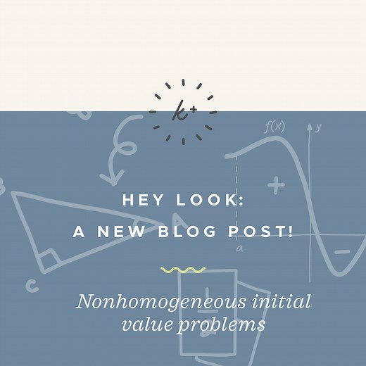 Second-order nonhomogeneous differential equations initial value problems — Krista King Math | Online math help