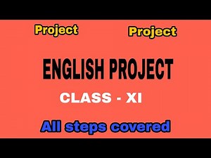 ENGLISH PROJECT : Class - XI