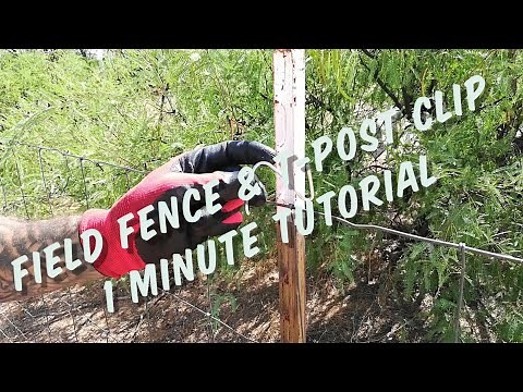 How To Install T-post Clips / 1 Minute Tutorial