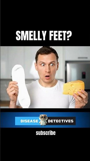 Why Do Feet Smell Like Cheese? #diseases