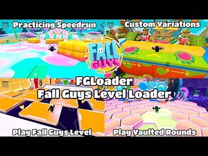 FGLoader- Fall Guys Level Loader (Installation Tutorial and Guide)
