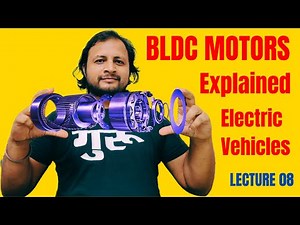 BLDC motor explained| Electric Vehicle course Lecture 08| Motor Torque|