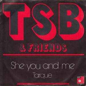 TSB & Friends - She You And Me