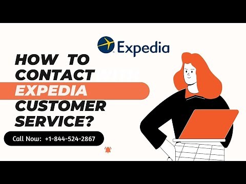 Expedia Customer Service - How To Contact Them? #expedia