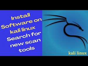 How to Install Software on Kali Linux | Search For Scanning Tools
