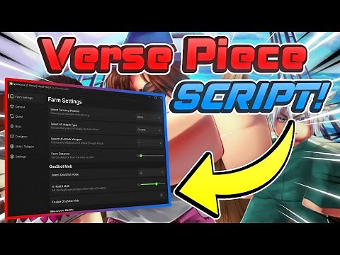 Verse Piece Script Gui / Hack (AUTOFARM, INSTANT KILL, GODMODE, AND MORE) *NO KEY*