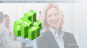 Ending Inventory | Overview, Formula & Calculation