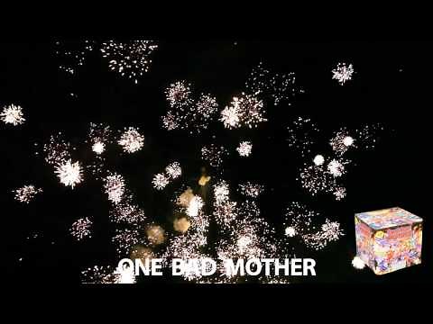 One Bad Mother - http://www.JakesFireworks.com