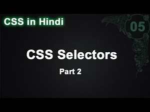CSS Selectors in Hindi PArt 2 of 3