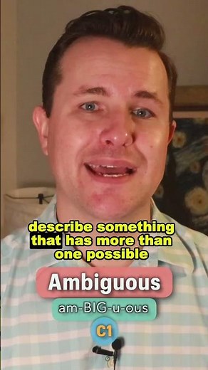 Ambiguous Pronunciation, Meaning, Synonyms and Example Sentence