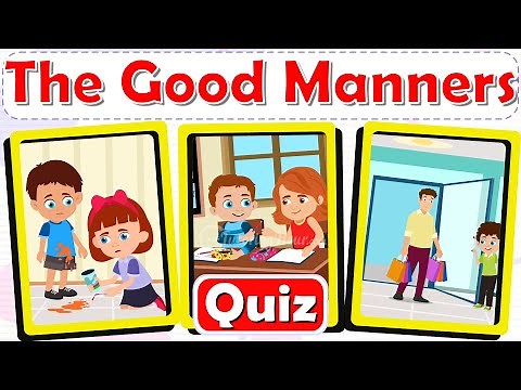 The Good Manners Quiz for Kids | Manners Matter | What Would You Choose to Do?