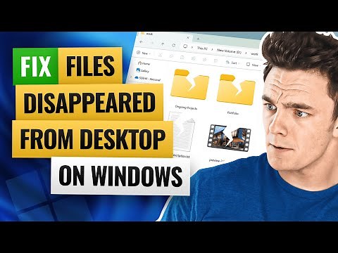 Fix Files Disappeared from Desktop on Windows 11/10