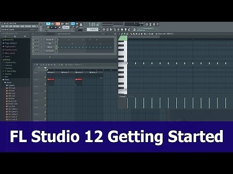 FL Studio 12 Tutorial : Getting Started
