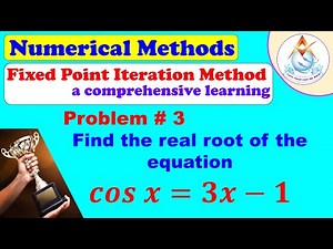 💯✅🥇🏆| Solve Equations with Fixed Point Iteration: A Step-by-Step Guide | cos x = 3x - 1