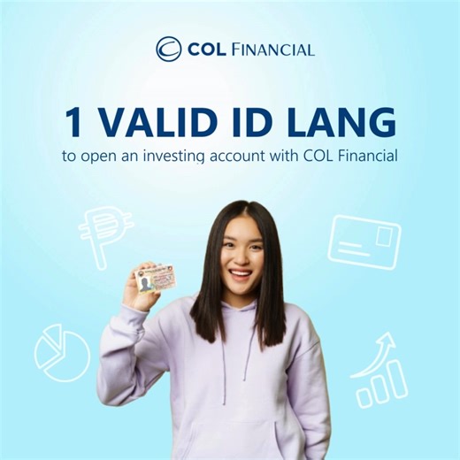 6.2K views · 106 reactions | One valid ID lang, and you can start growing your hard-earned money through stocks and funds! Conveniently open an account online at bit.ly/COLsignup-sm Other minimum requirements:  Philippine bank account details  TIN, SSS/GSIS, CRN (If employed) ☺☺  Php 1k minimum initial investment #COLFinancial #howtoinvest | COL Financial Group, Inc. | Facebook