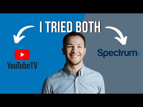 YouTube TV vs Spectrum Cable: Which Is Better?
