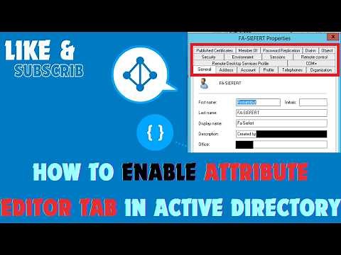How to Enable Attribute Editor Tab in Active Directory