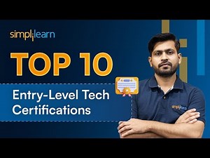 Top 10 Entry-Level Certifications for 2026 | Best Entry-Level Tech Certifications | Simplilearn