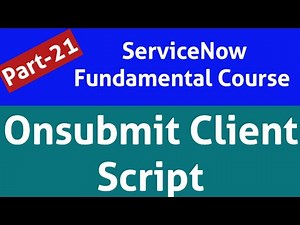 onsubmit client script servicenow | onsubmit client script | servicenow onsubmit client script