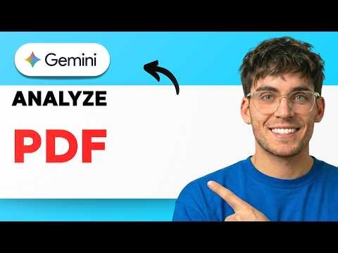 How to Analyze a PDF in Gemini [2026 Full Guide]