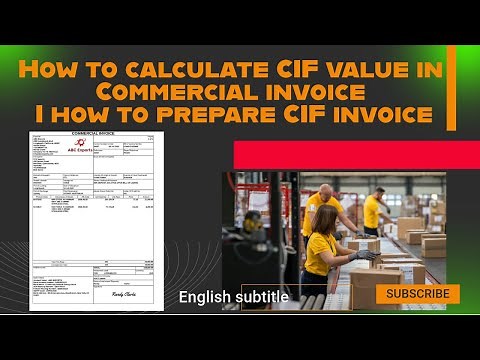 How to calculate CIF value in Commercial invoice with English subtitle I how to prepare CIF invoice