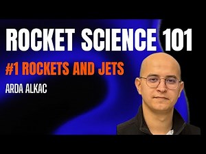 Rocket Science 101 - Rockets and Jets - Episode 1