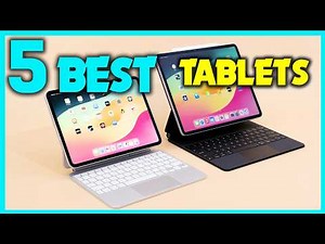 ✅Top 5 Tablets For 2025 : Ultimate Review Guide