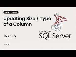 05 How to Change Column Size or Data Type in SQL Server | Step-by-Step Tutorial