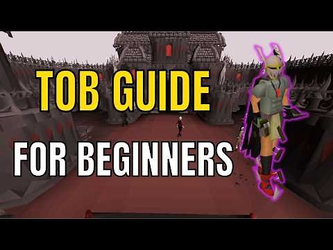The Ultimate Beginners Guide To The Theatre Of Blood [OSRS]