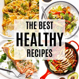 200  Best Easy Healthy Recipes (For Every Meal!) | Wholesome Yum