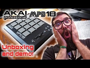 AKAI MPD18 Unboxing and Demo!