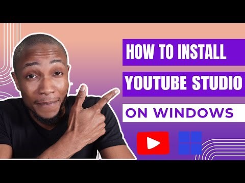 How to Install YouTube Studio on Windows