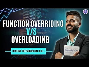 Lec-55: Function Overriding vs Overloading | Runtime Polymorphism in C++